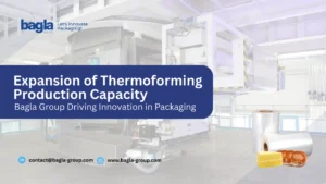 Expansion of Thermoforming Production Capacity