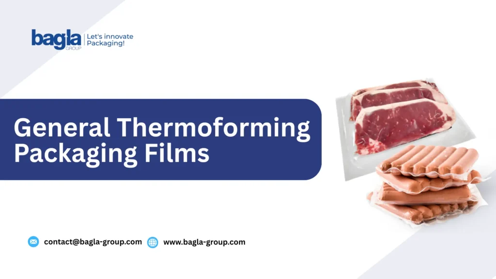 General Thermoforming Packaging Films